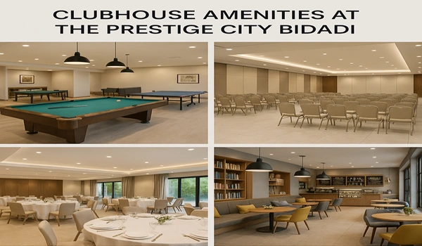 Clubhouse Amenities at The Prestige City Bidadi